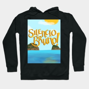 Silencio Bruno! Hoodie